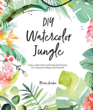 Könyv DIY Watercolor Jungle 
