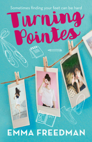 Knjiga Turning Pointes Emma Freedman