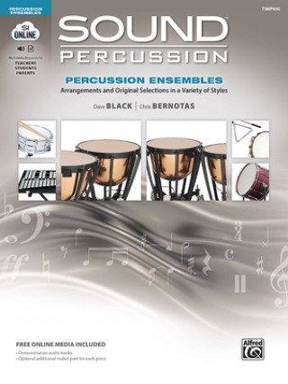 Buch Sound Percussion Ensembles: Arrangements and Original Selections in a Variety of Styles, Book & Online Media Chris Bernotas