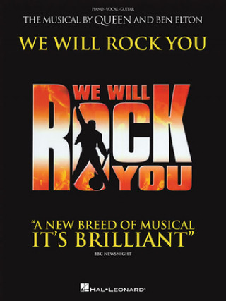 Kniha We Will Rock You: The Musical by Queen and Ben Elton Queen