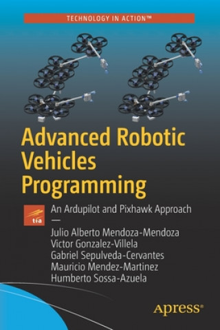 Book Advanced Robotic Vehicles Programming Victor Gonzalez-Villela
