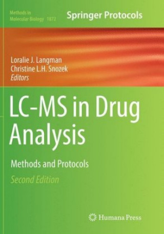 Carte LC-MS in Drug Analysis Christine L. H. Snozek