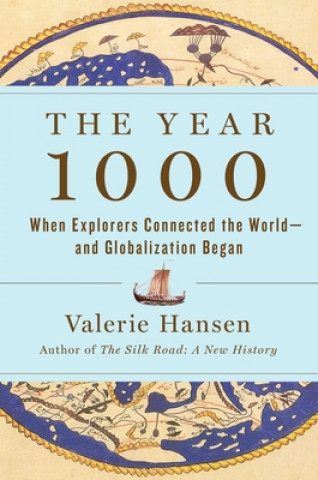 Carte The Year 1000: When Explorers Connected the World--And Globalization Began 