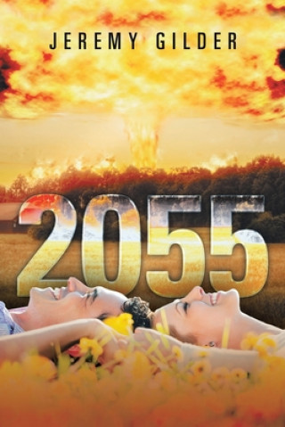 Knjiga 2055 Jeremy Gilder