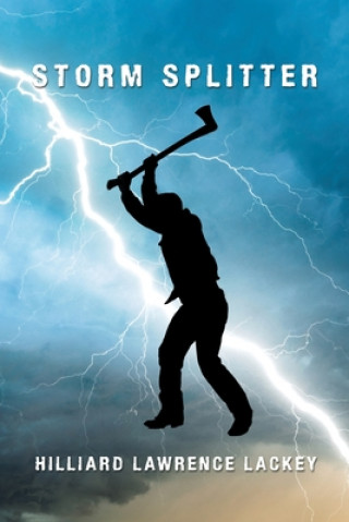 Knjiga Storm Splitter Hilliard Lawrence Lackey