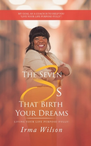 Βιβλίο Seven Ss That Birth Your Dreams 