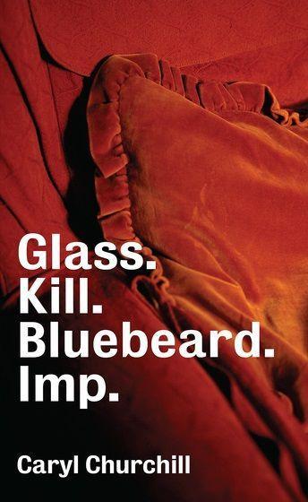 Kniha Glass. Kill. Bluebeard. Imp.: And Other Shorts 