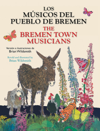 Carte Los Musicos del Pueblo de Bremen / The Bremen Town Musicians Brian Wildsmith