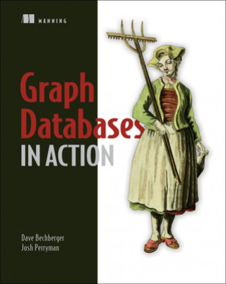Könyv Graph Databases in Action Josh Perryman