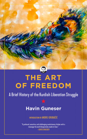 Kniha Art Of Freedom Havin Guneser
