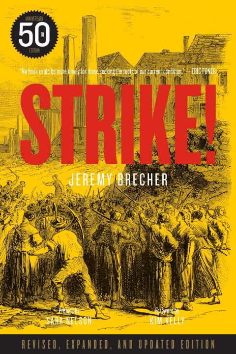Kniha Strike! (50th Anniversary Edition) Kim Kelly