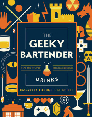 Kniha Geeky Bartender Drinks 