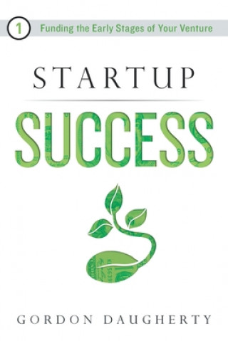 Knjiga Startup Success Gordon Daugherty