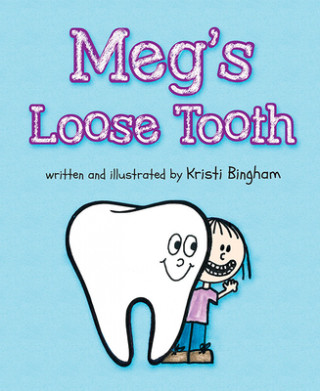 Książka Meg's Loose Tooth 