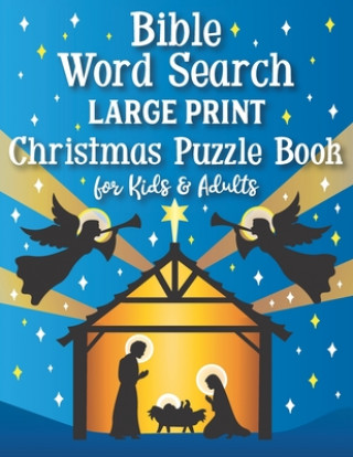 Könyv Bible Word Search Large Print Christmas Puzzle Book for Kids and Adults 