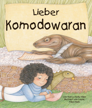 Book Lieber Komodowaran: (dear Komodo Dragon) [german Edition] Laurie Allen Klein