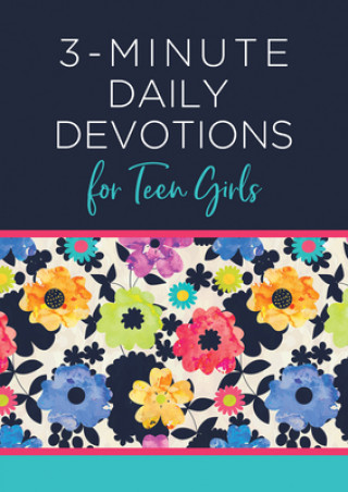 Kniha 3-Minute Daily Devotions for Teen Girls 