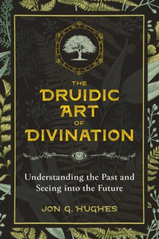 Kniha Druidic Art of Divination 