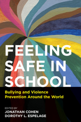 Kniha Feeling Safe in School Dorothy L. Espelage