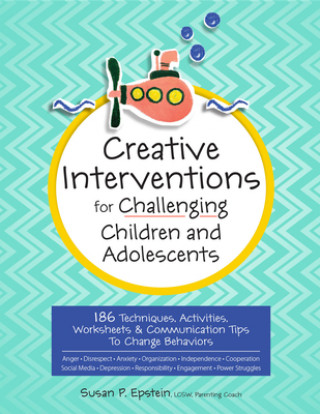 Carte Creative Interventions for Challenging Children & Adolescents 