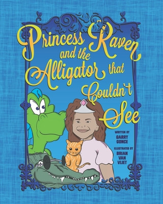 Kniha Princess Raven and the Alligator that Couldn't See Brian van Vliet