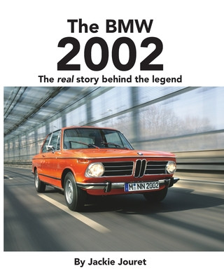 Kniha The BMW 2002: The real story behind the legend 