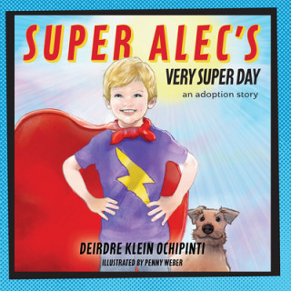 Kniha Super Alec's Very Super Day 