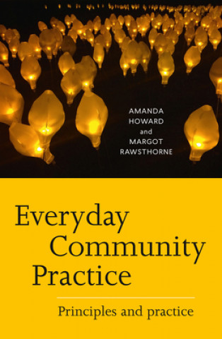 Kniha Everyday Community Practice Margot Rawsthorne