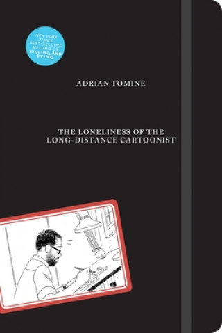 Книга The Loneliness of the Long-Distance Cartoonist 
