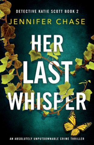 Kniha Her Last Whisper 