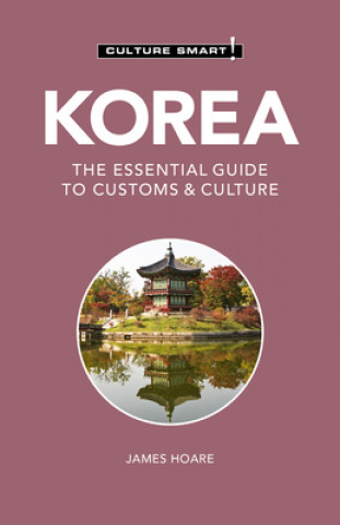 Könyv Korea - Culture Smart! James Hoare