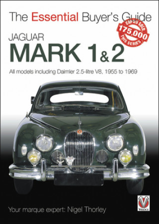 Könyv Jaguar Mark 1 & 2 (All models including Daimler 2.5-litre V8) 1955 to 1969 