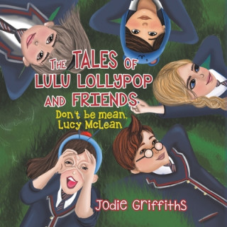 Book Tales of Lulu Lollypop and Friends 