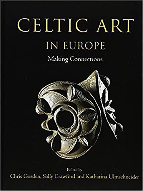 Kniha Celtic Art in Europe Sally Crawford