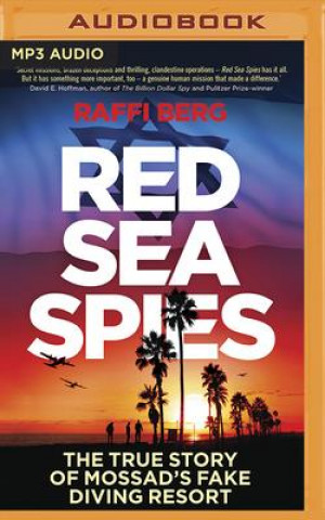 Digital Red Sea Spies: The True Story of Mossad's Fake Diving Resort 