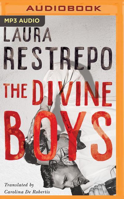 Digital The Divine Boys Carolina De Robertis