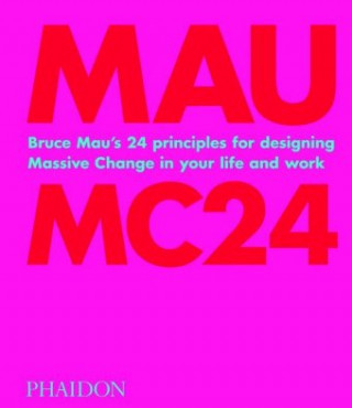 Kniha Bruce Mau: MC24 