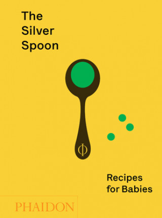 Книга Silver Spoon: Recipes for Babies 