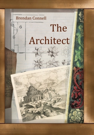 Knjiga Architect Brendan Connell