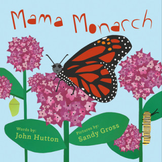 Kniha Mama Monarch John Hutton