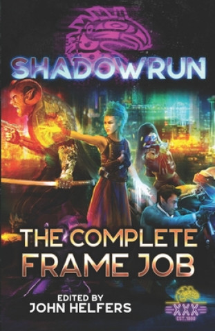 Книга Shadowrun: The Complete Frame Job Brooke Chang