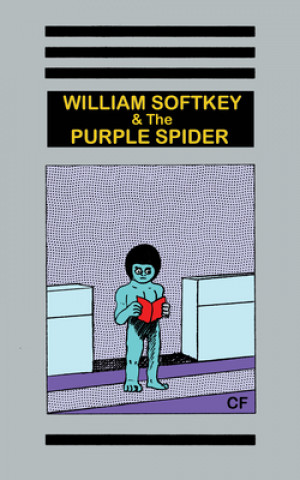 Könyv William Softkey and the Purple Spider 