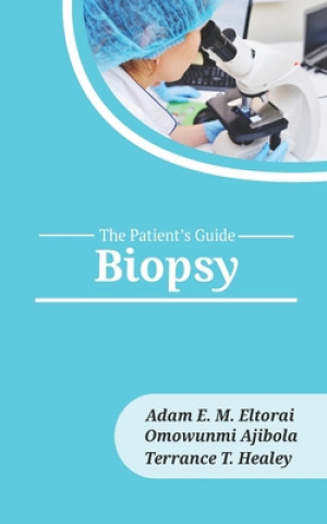 Knjiga Biopsy Terrance T. Healey