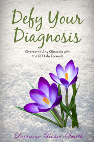 Libro Defy Your Diagnosis! 