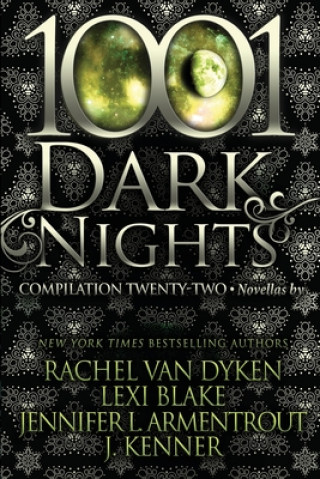 Kniha 1001 Dark Nights: Compilation Twenty-Two Jennifer L. Armentrout