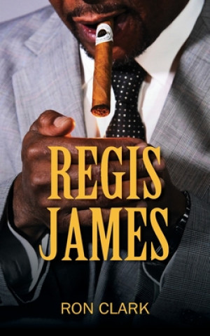 Kniha Regis James 