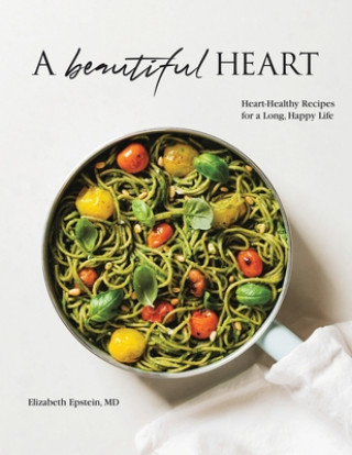 Kniha Beautiful Heart Cookbook 