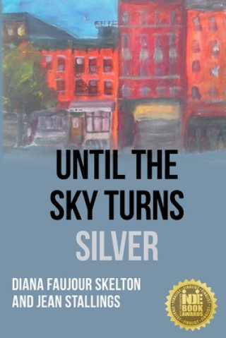 Knjiga Until The Sky Turns Silver Marie-Elizabeth Ayassamy