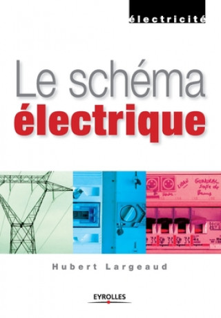 Knjiga schema electrique Hubert Largeaud