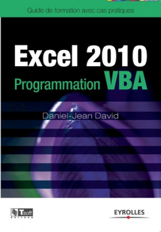 Knjiga Excel 2010 Programmation VBA Daniel-Jean David